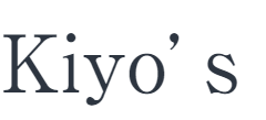 Kiyo’ｓ